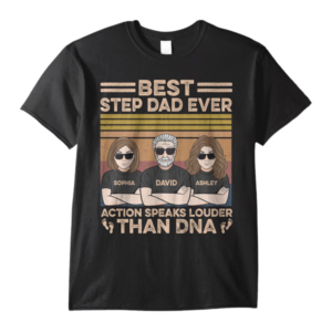 Best Stepdad Ever Family T-Shirt